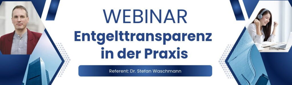 Entgelttransparenz in der Praxis